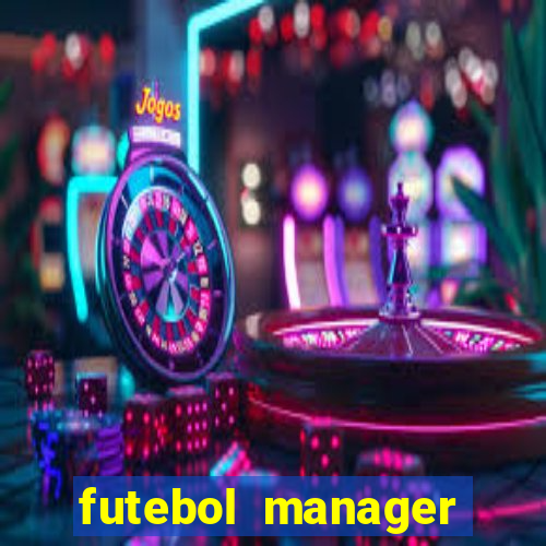 futebol manager offline para android